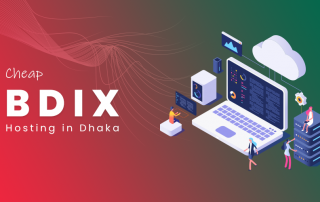Cheap BDIX Hosting in Dhaka
